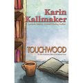 Touchwood - 30th Anniversary Edition - Paperback
