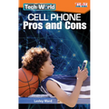 Tech World: Cell Phone Pros and Cons - Paperback