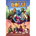 This Is How We Roll - Hardcover