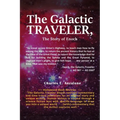 The Galactic Traveler: The Story of Enoch - Paperback