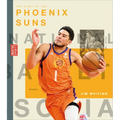 The Story of the Phoenix Suns - Library Binding