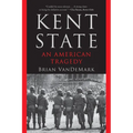 Kent State: An American Tragedy - Paperback