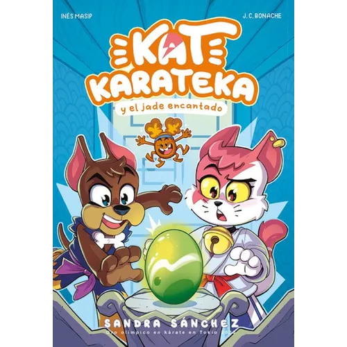 Kat Karateka Y El Jade Encantado / Kat Karateka and the Enchanted Jade - Paperback
