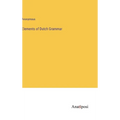 Elements of Dutch Grammar - Hardcover