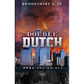 Double Dutch: Some 411 on 911 - Paperback