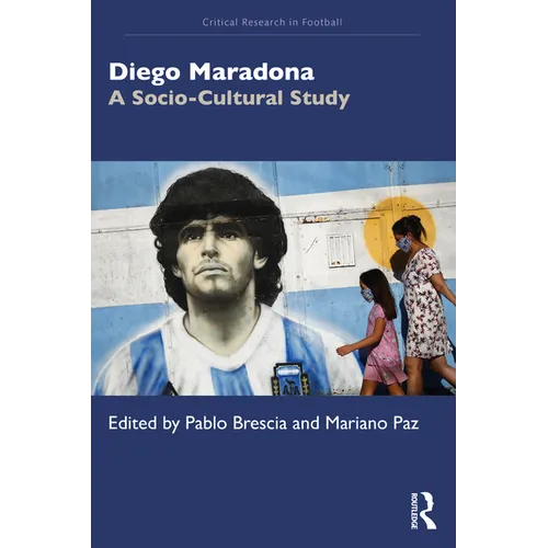 Diego Maradona: A Socio-Cultural Study - Paperback