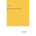 Famine Aspects of Bengal Districts - Hardcover