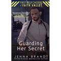 Guarding Her Secret: Seasoned Detective, Opposites Attract, Christian Suspenseful Romance - Paperback