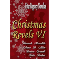 Christmas Revels VI: Four Regency Novellas - Paperback