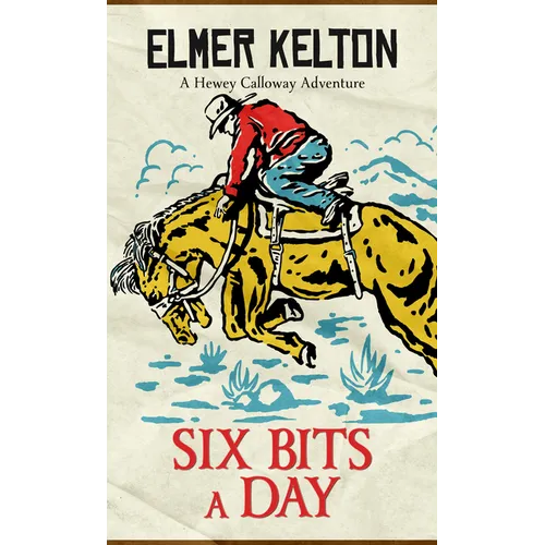 Six Bits a Day - Paperback