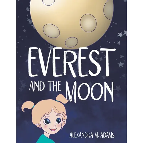 Everest and the Moon - Paperback