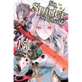 So I'm a Spider, So What?, Vol. 15 (Light Novel): Volume 15 - Paperback