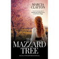 The Mazzard Tree: A heartwarming saga of hardship and romance set in a rural Devon village. - Paperback