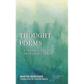 Thought Poems: A Translation of Heidegger's Verse - Paperback