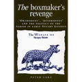 The Boxmaker's Revenge: 'Orthodoxy, ' 'Heterodoxy, ' and the Politics of the Parish in Early Stuart London - Paperback