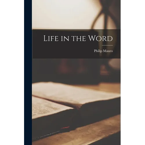 Life in the Word - Paperback