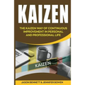 Kaizen: The Kaizen Way of Continuous Improvement in Personal and Professional Life - Paperback