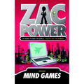 Zac Power #3: Mind Games: 24 Hours to Save the World ... and Put Out the Rubbish - Paperback
