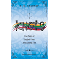 Knots: Five Tales of Tangled Lives and Lasting Ties - Paperback
