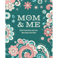 Mom & Me: Build Connections and Learn More about Each Other - Paperback