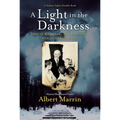 A Light in the Darkness: Janusz Korczak, His Orphans, and the Holocaust - Hardcover