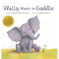 Wally Wants to Cuddle - Hardcover