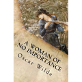 A Woman of No Importance - Paperback