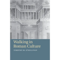 Walking in Roman Culture - Paperback