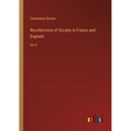 Recollections of Society in France and England: Vol II - Paperback