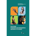 Cross-border Perspectives and Interdisciplinary Approaches of Life Quality - Hardcover