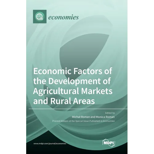 Economic Factors of the Development of Agricultural Markets and Rural Areas - Hardcover