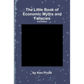 The Little Book of Economic Myths and Fallacies - Paperback