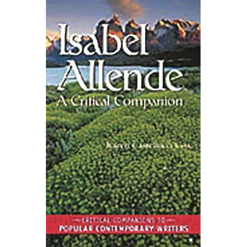 Isabel Allende: A Critical Companion - Hardcover