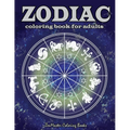 Zodiac Adult Coloring Book: Coloring Book For Adults Zodiac Signs With Relaxing Designs - Paperback