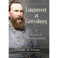 Longstreet at Gettysburg: A Critical Reassessment - Paperback