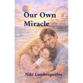 Our Own Miracle - Paperback