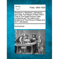 Mordaunt V. Mordaunt, Johnstone, and Cole. Full Report of Each Day's Trial of the Great Divorce Case Containing All the Letters and Evidence of the Pr - Paperback