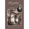 Forgotten Hero: A Memoir - Paperback