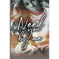 Need You by Me - Paperback