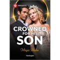 Crowned for His Son - Paperback