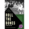 Roll The Bones: The History of Gambling (Casino Edition) - Paperback