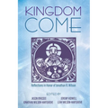Kingdom Come: Reflections in Honor of Jonathan R. Wilson - Paperback