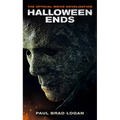Halloween Ends: The Official Movie Novelization - Mass Market Paperbound