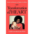 Transformation of the Heart: Stories by Devotees of Sathya Sai Baba - Paperback