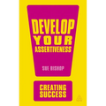 Develop Your Assertiveness - Paperback