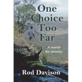 One Choice Too Far - Paperback