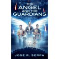 The Angel and the Guardians - Paperback