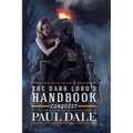 The Dark Lord's Handbook: Conquest - Paperback