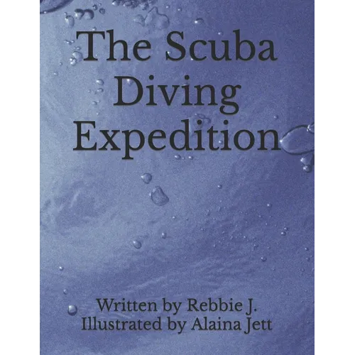 The Scuba Diving Expedition - Paperback