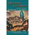 Maxwell Land Grant - Hardcover